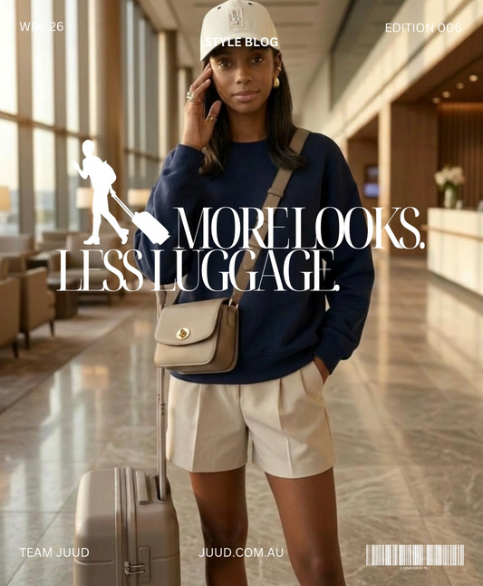 More Looks. Less Luggage.